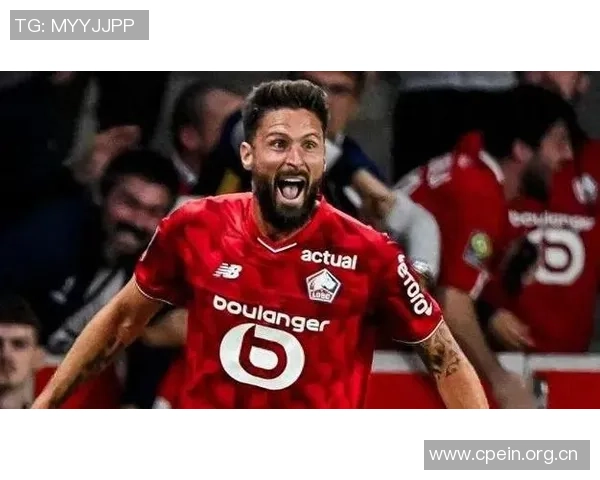 吉鲁打破进球荒助攻破巴黎FC球门重回法甲巅峰状态